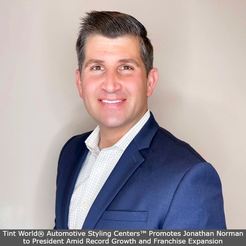 Tint World® Automotive Styling Centers™ Promotes Jonathan Norman to President Amid Record Growth and Franchise Expansion