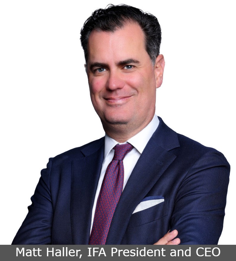 Matt Haller, IFA President and CEO