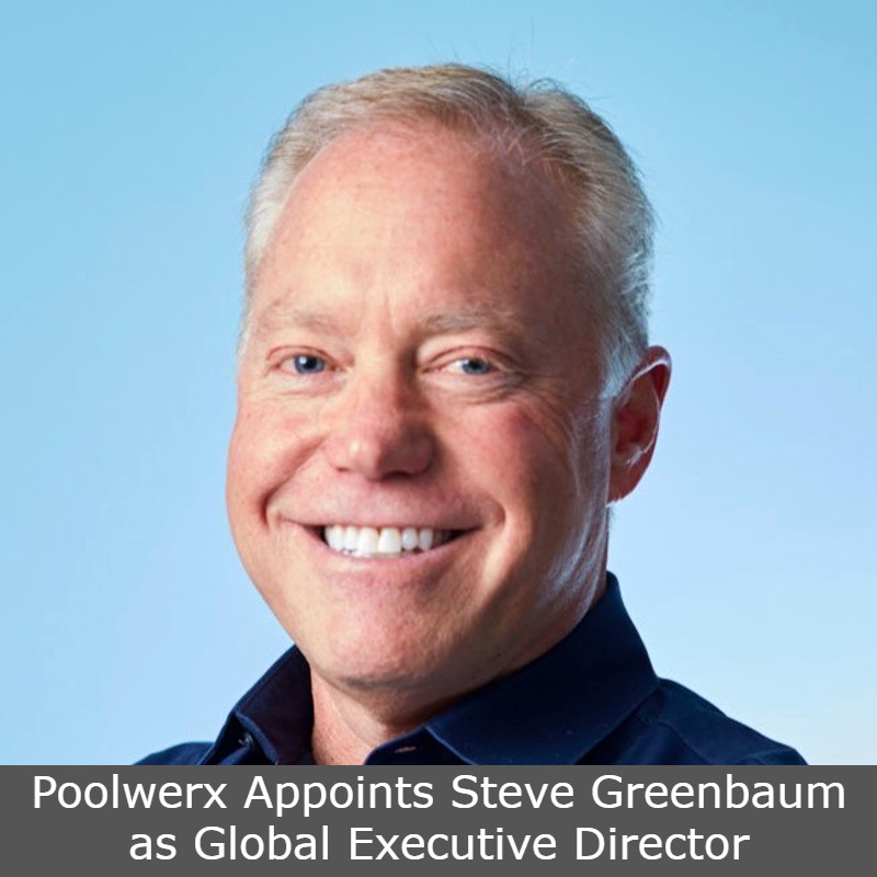 Poolwerx Appoints Steve Greenbaum as Global Executive Director