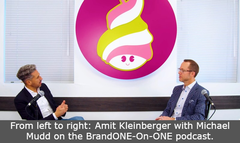 Amit Kleinberger with Michael Mudd on the BrandONE-On-ONE podcast.