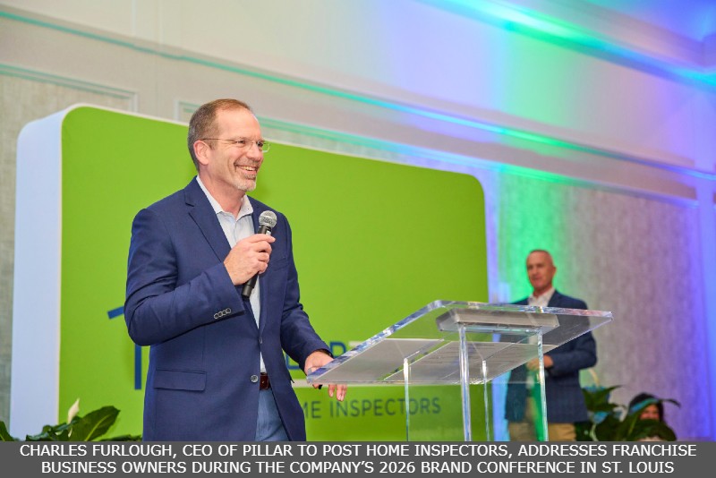 CHARLES FURLOUGH, CEO OF PILLAR TO POST HOME INSPECTORS, ADDRESSES FRANCHISE BUSINESS OWNERS DURING THE COMPANY’S 2026 BRAND CONFERENCE IN ST. LOUIS