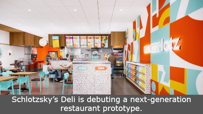 Schlotzsky’s Deli is debuting a next-generation restaurant prototype