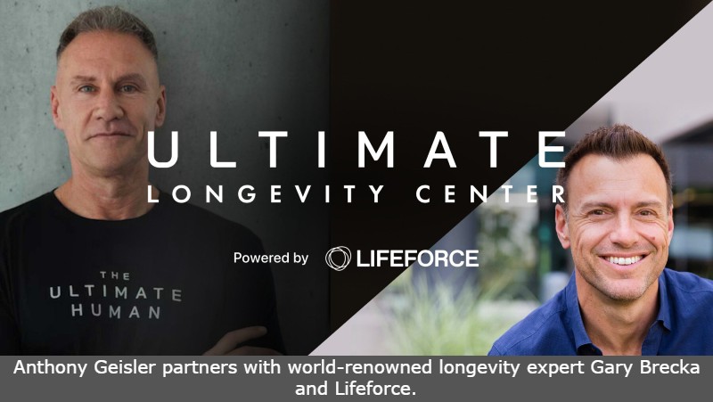 Anthony Geisler partners with world-renowned longevity expert Gary Brecka and Lifeforce
