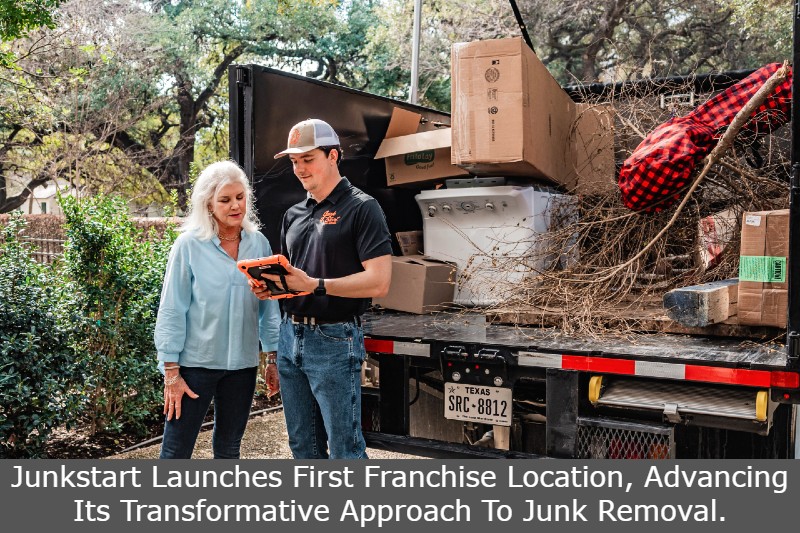 Junkstart Launches First Franchise Location, Advancing Its Transformative Approach To Junk Removal