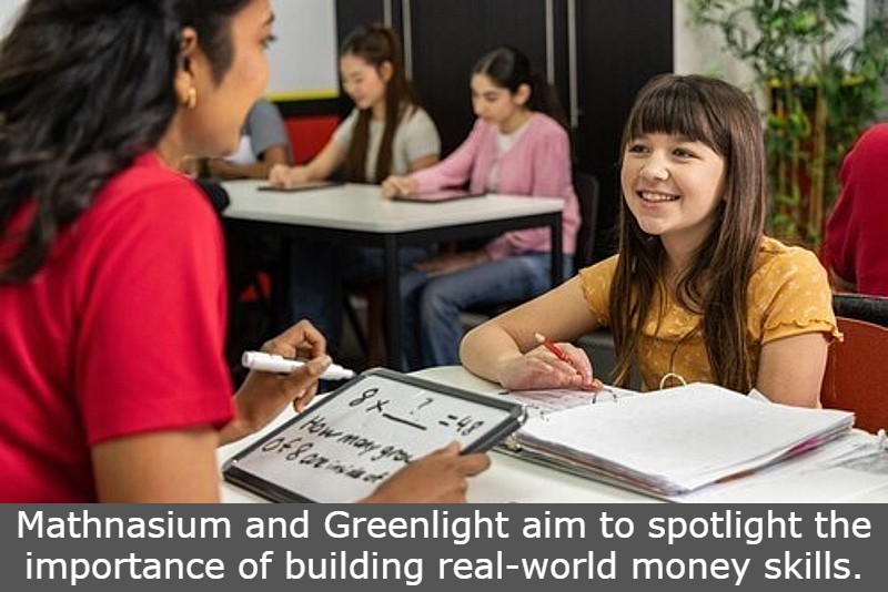 Mathnasium and Greenlight aim to spotlight the importance of building real-world money skills.