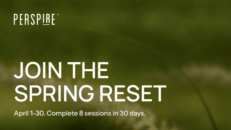 Perspire Sauna Studio's Spring Reset Challenge