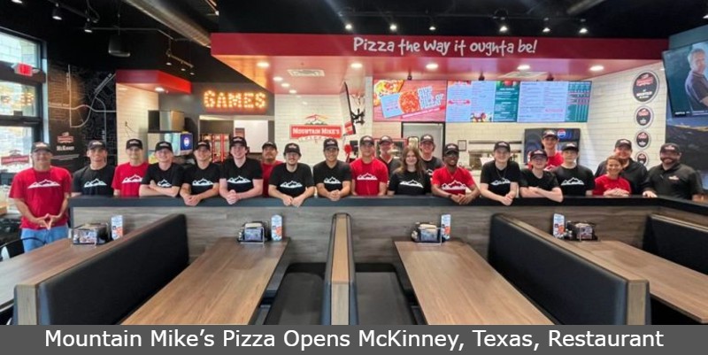 Mountain Mike’s Pizza Opens McKinney, Texas, Restaurant