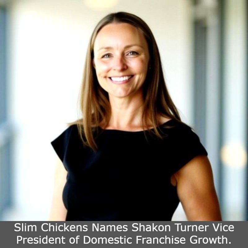 Slim Chickens Names Shakon Turner Vice President of Domestic Franchise Growth