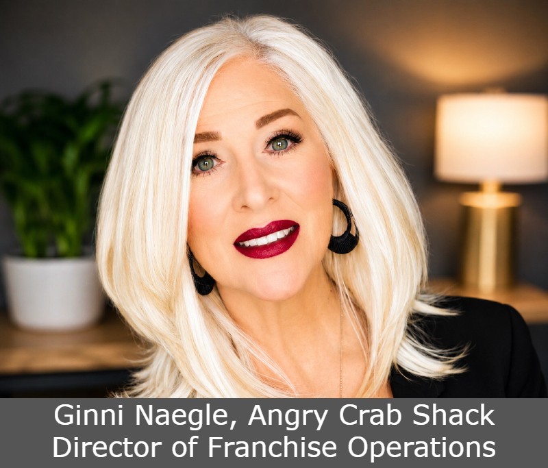Ginni Naegle, Angry Crab Shack Director of Franchise Operations