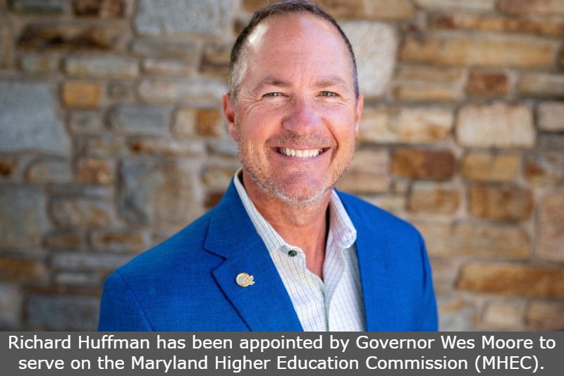 Richard Huffman has been appointed by Governor Wes Moore to serve on the Maryland Higher Education Commission (MHEC).