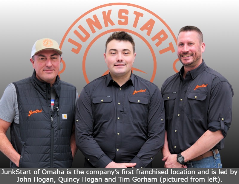 JunkStart of Omaha is the company’s first franchised location and is led by John Hogan, Quincy Hogan and Tim Gorham (pictured from left).
