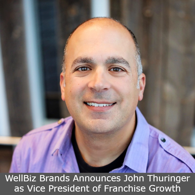 WellBiz Brands Announces John Thuringer as Vice President of Franchise Growth