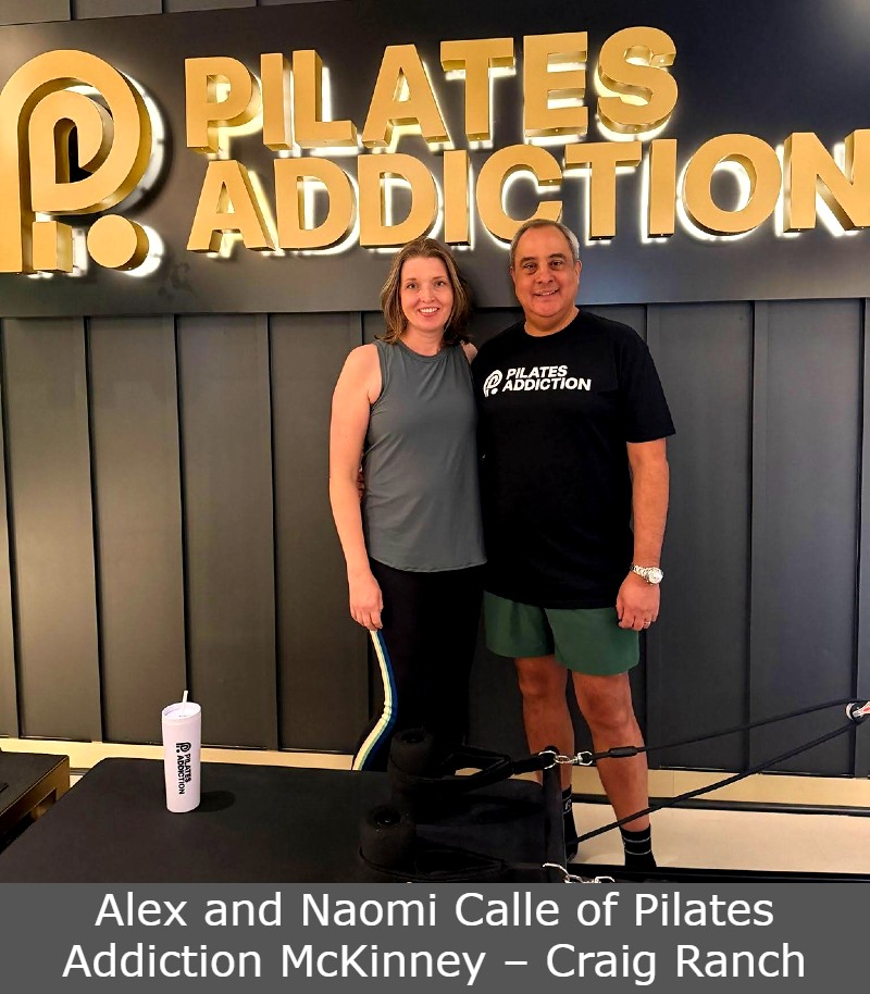 Alex and Naomi Calle of Pilates Addiction McKinney – Craig Ranch