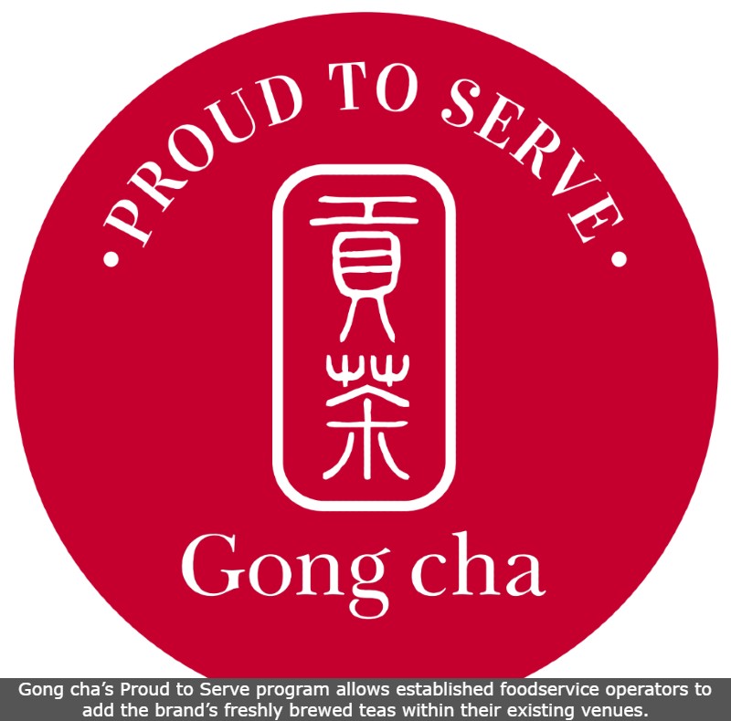 Gong cha’s Proud to Serve program allows established foodservice operators to add the brand’s freshly brewed teas within their existing venues.