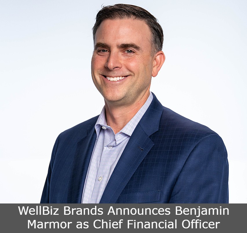 WellBiz Brands Announces Benjamin Marmor as Chief Financial Officer