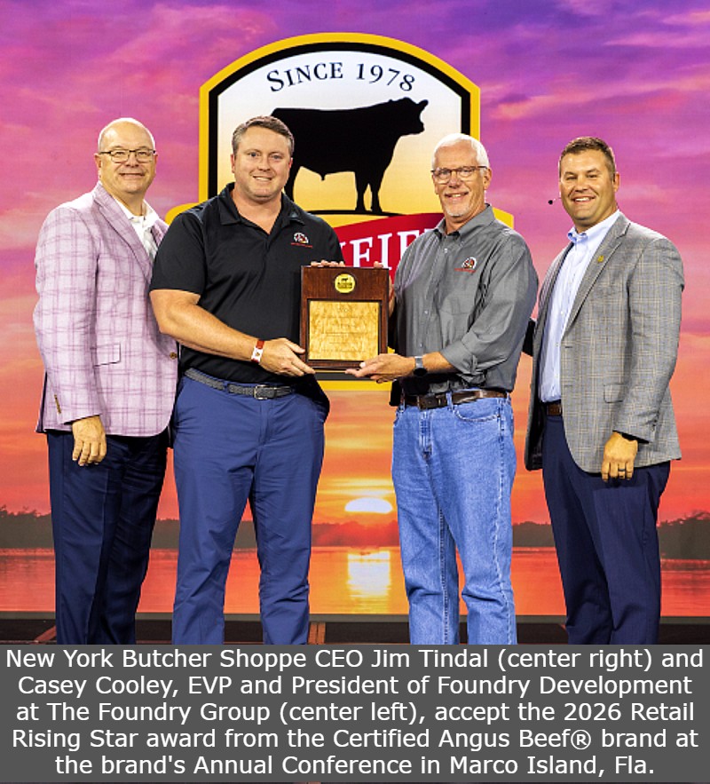 New York Butcher Shoppe CEO Jim Tindal (center right) and Casey Cooley, EVP and President of Foundry Development at The Foundry Group (center left), accept the 2026 Retail Rising Star award from the Certified Angus Beef® brand at the brand's Annual Conference in Marco Island, Fla.