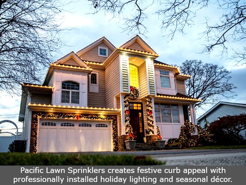 Pacific Lawn Sprinklers creates festive curb appeal with professionally installed holiday lighting and seasonal décor.