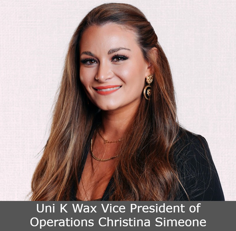 Uni K Wax Vice President of Operations Christina Simeone